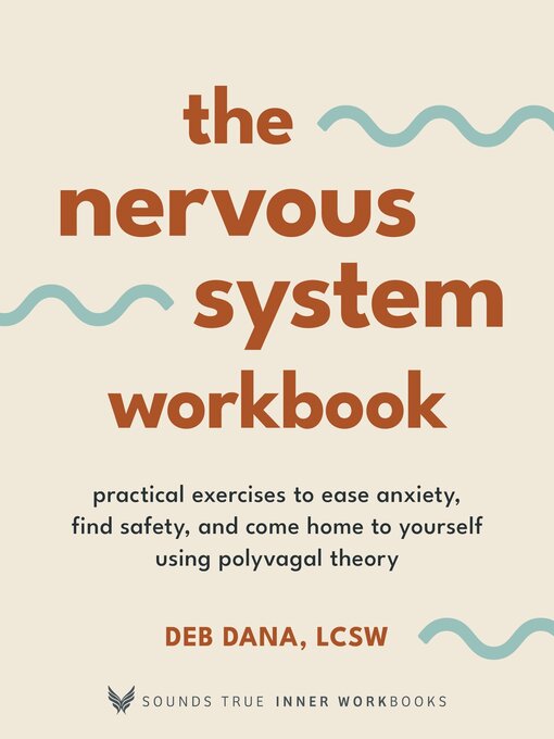 Title details for The Nervous System Workbook by Deb Dana, LCSW - Wait list